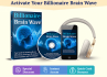 Billionaire Brain Wave: Empowering You to Think Like a Billionaire